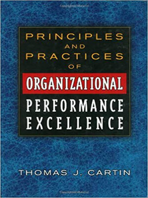 cover image of Principles and Practices of Organizational Performance Excellence